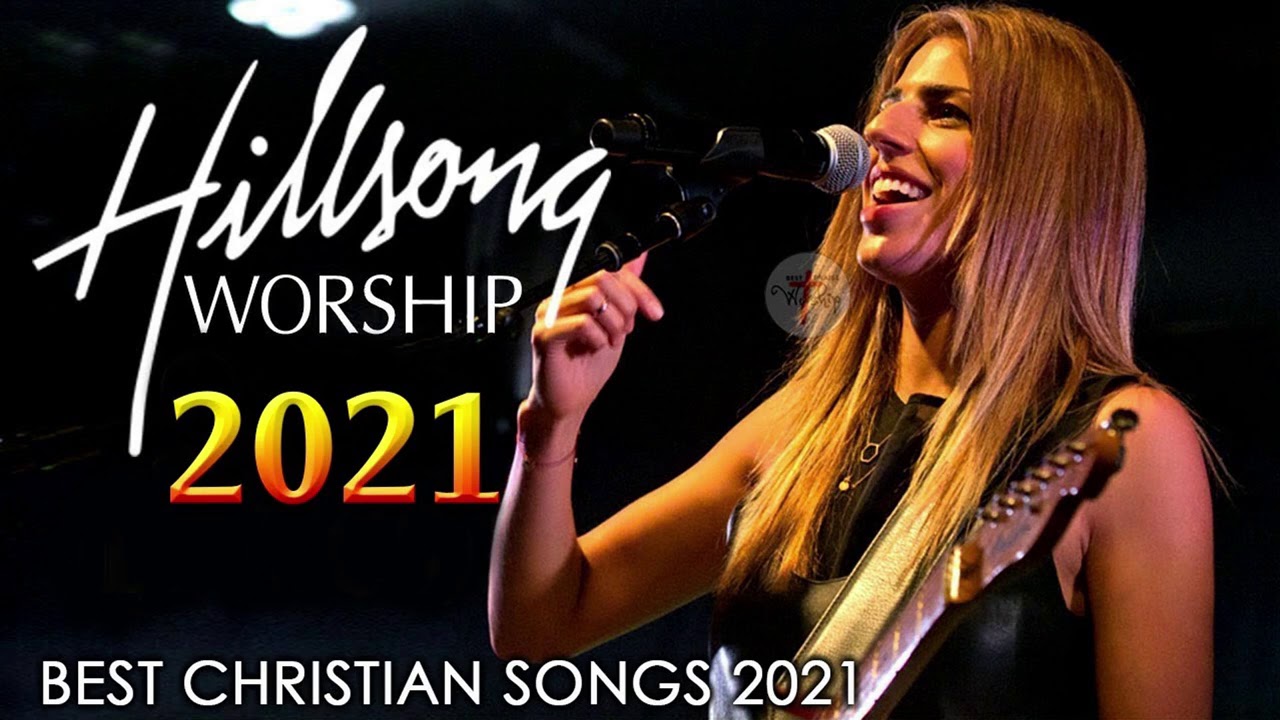 Most Popular Hillsong Worship Songs
