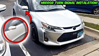 Installing Mirror Turn Signals on my Scion Tc