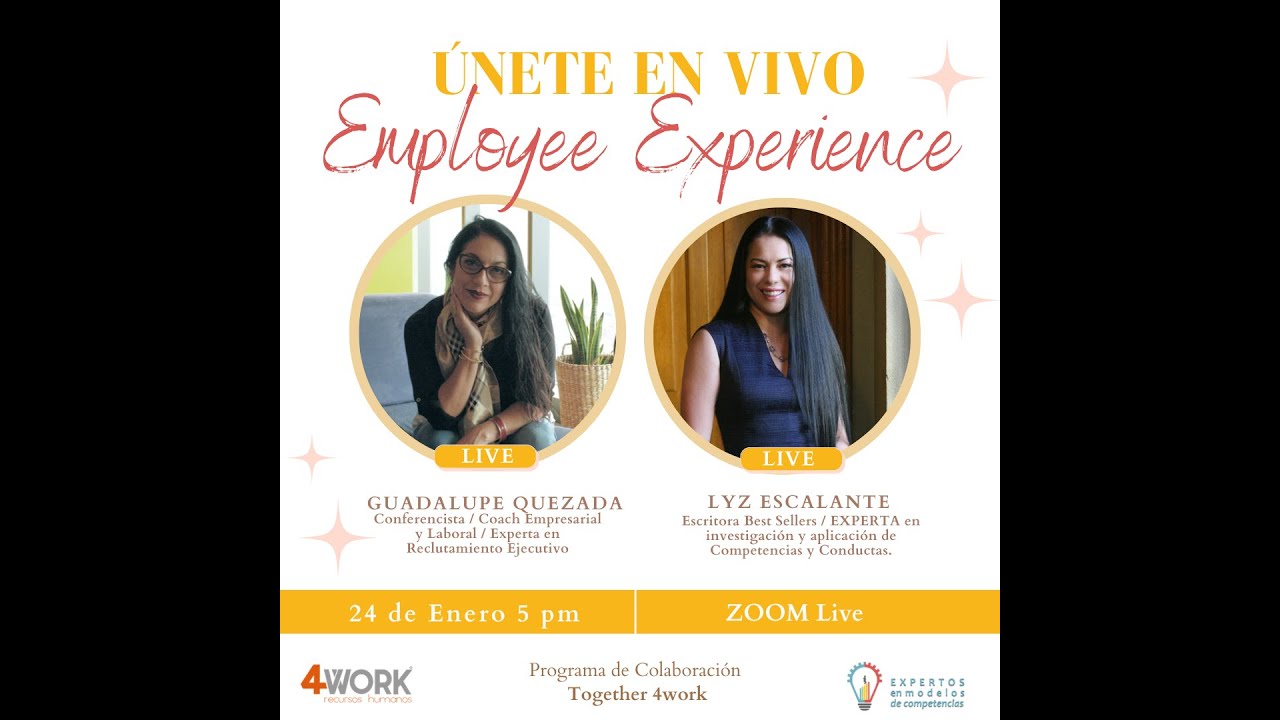 Employee Experience con Lyz Escalante y Guadalupe Quezada YouTube