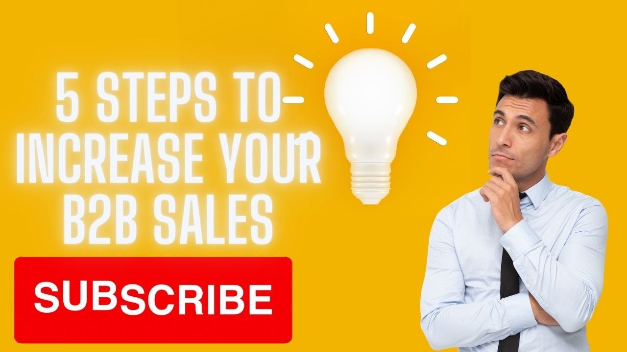 5 steps to increase your B2B sales presentations - YouTube