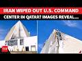 US Middle East War HQ ‘BOMBED’ By Iran; ‘Base Inoperable After…’: Shocking Video Reveals Damage