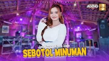 Ajeng Febria ft Ageng Music - Sebotol Minuman (Official Live Music)