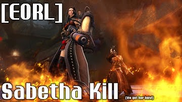 [EORL] Sabetha Kill