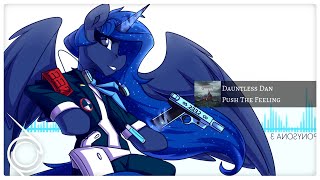 Dauntless Dan - Push The Feeling [Colour Bass/Dubstep]