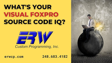 What Is Your Source Code IQ? [Avoiding Visual FoxPro/FoxPro Emergencies with ERW Custom Programming]
