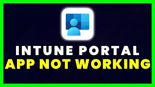 Intune Company Portal App Not Working: How to Fix Intune Company Portal App Not Working screenshot 4