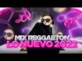 MIX REGGAETON 2022   LO NUEVO   PREVIA Y CACHENGUE   FER PALACIO   DJ SET