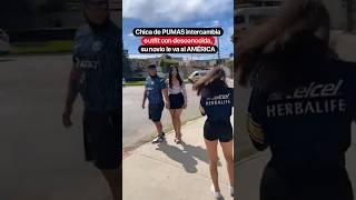 Chica de PUMAS intercambia outfit con desconocida, su novio le va al AMÉRICA