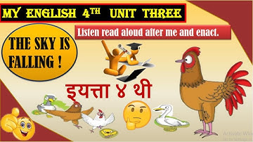 The sky is falling | Unit 3 |Std 4 | English story |  page no 35&36&37