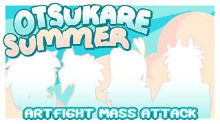 OTSUKARE SUMMER || ARTFIGHT MASS ATTACK 2026 !! ||