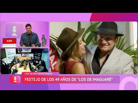LRA 26 RN Resistencia: Celebrated the 49th anniversary of Los De Imaguaré - Aire Nacional