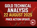 XAU/USD Technical Analysis 22 August 2025 | Price Action Update