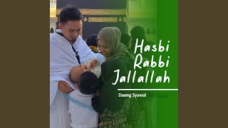 Hasbi Rabbi Jallallah