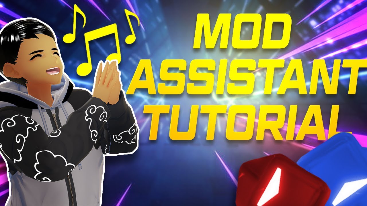 Beat Saber Mod Assistant 1 13 0 Tutorial Clean Install Customsongs Playlist Troubleshoot Youtube