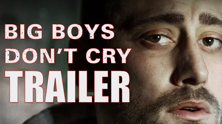 BIG BOYS DONT CRY Official Trailer (2022) The life...
