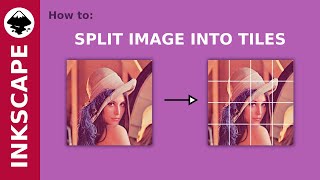 Inkscape Tutorial: How to split an image into tiles [Subtitled] screenshot 5