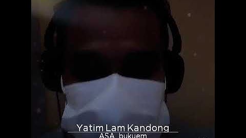 Yatim lam kandong