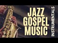 70 minutes  gospel jazz music  saxophone  instrumental music  plus scriptures on staying strong