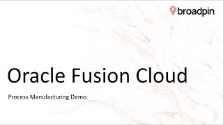 Process Manufacturing Work Order in Oracle Fusion Cloud