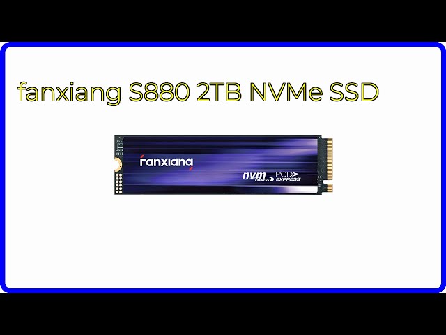 REVIEW (2026): fanxiang S880 2TB NVMe SSD. ESSENTIAL details