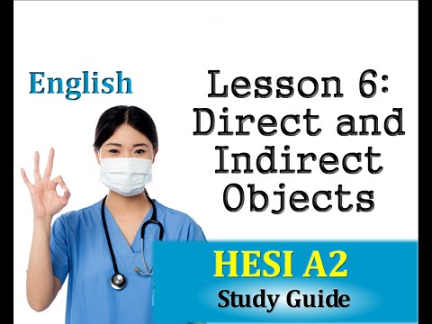 HESI Entrance Exam - English Lesson 6 Direct and Indirect Objects