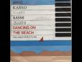 Kasso - Dancing On The Beach