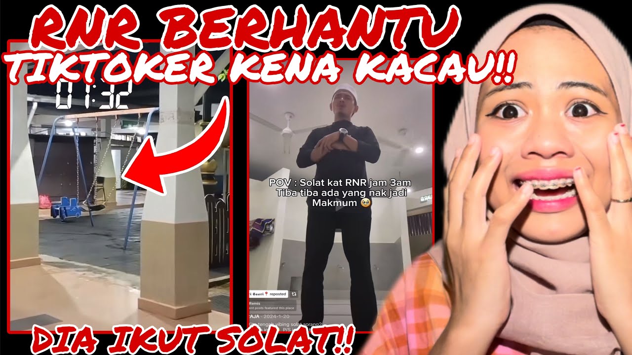 RNR BERHANTU TIKTOKER KENA KACAU‼️ BENDA TU IKUT SOLAT!! RNR PERASING SERAM!!