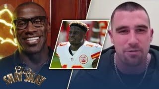 Travis Kelce says Tyreek Hill should be a 99 on Madden | EPISODE 15 | CLUB SHAY SHAY