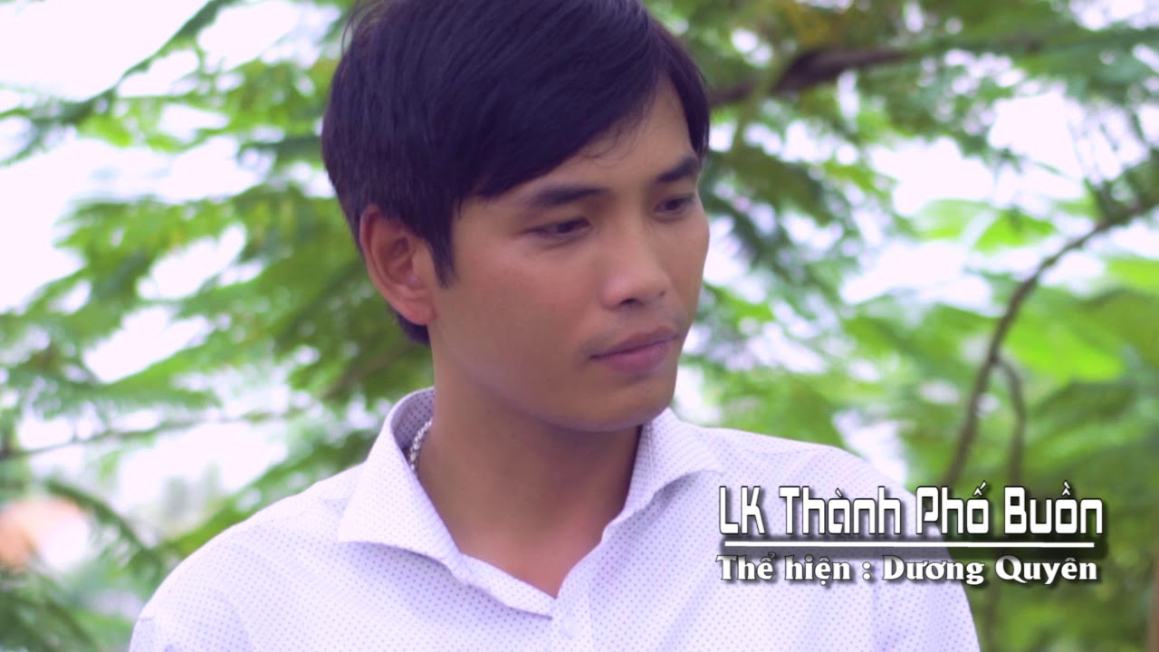 Lien khuc thanh pho buon youtube