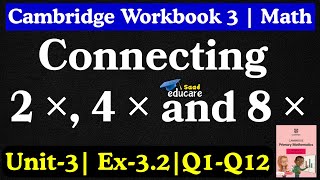 Cambridge Primary Math 3 | Ex 3.2 Complete Solution | Multiplication, Patterns & Sequences