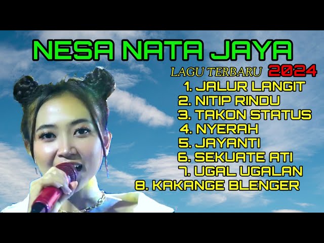 NESA NATA JAYA - JALUR LANGIT -  LAGU PILIHAN TERBARU 2024 class=