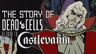 The Story of Dead Cells: Return to Castlevania DLC