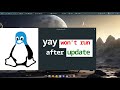 Problem with "yay" after os updates