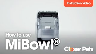 How to use MiBowl®