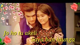 Dhoop nikli chaya ban jaunga || KAIRA || Love Whatsapp status....😘😘