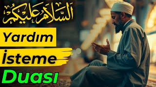 Allah'tan Yardım İsteme Duası - Günün Duası