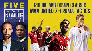 FIVE Formation - Rio Breaks Down Classic  Man United 7-1 Roma Tactics.