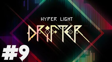 Hyper Light Drifter | Part 9 | Dash Puzzles