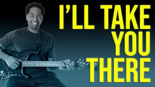 I'll Take You There - The Staple Singers | On Guitar