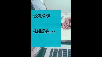 Codeforces #689 | Problem B | Finding Spruce