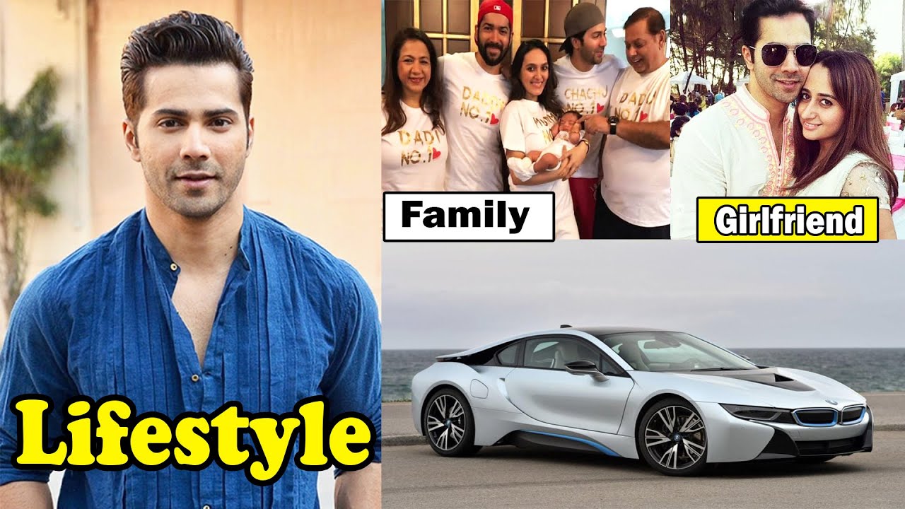 Varun Dhawan Lifestyle 2020 Girlfriend Income House CarsFamilyBiography  Net Worth  CoolieNo1