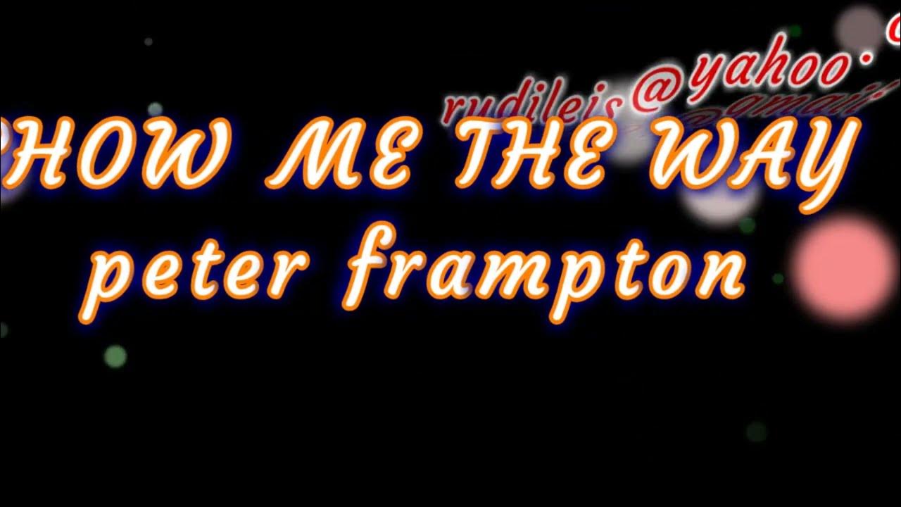 show me the way karaoke peter frampton YouTube