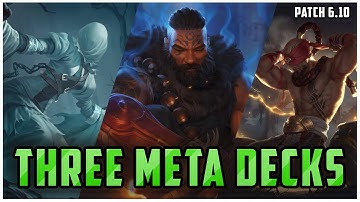 Three High Winrate Decks To Climb FAST In LoR Patch 6.10
