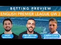 Premier League Gameweek 3 Betting Preview