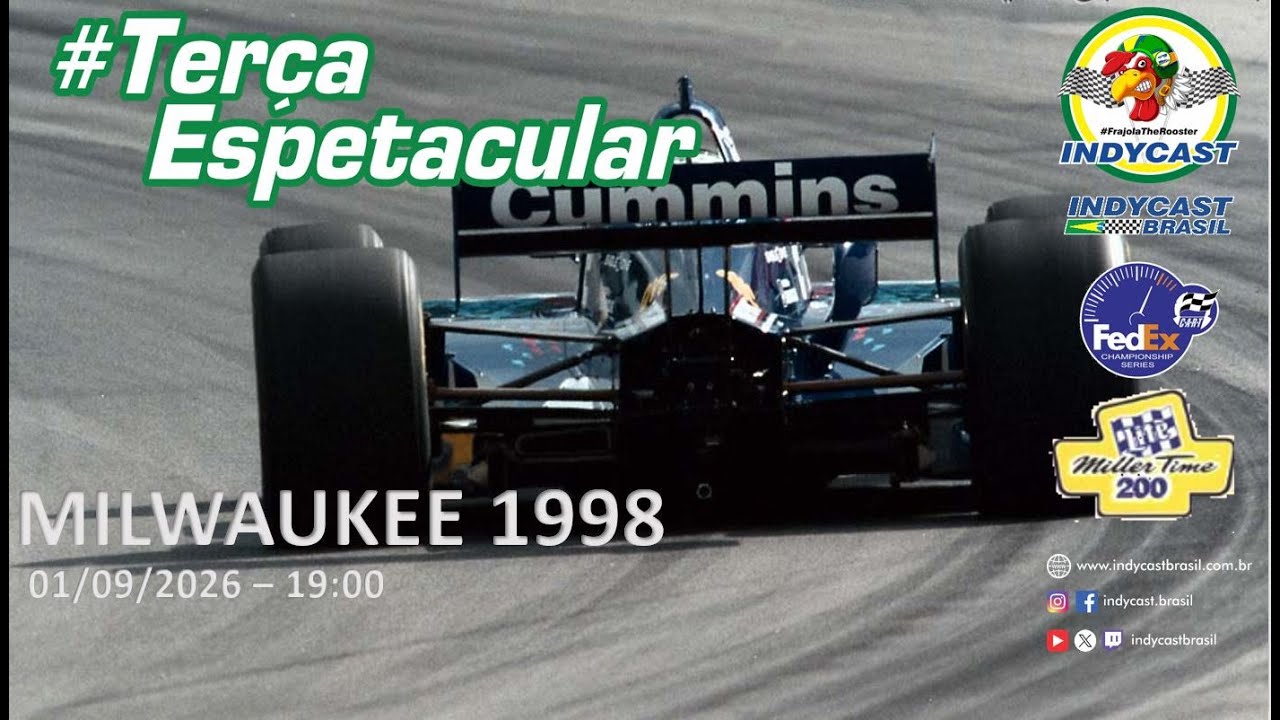 IndyCast Brasil #Lembranças #TerçaEspetacular - Milwaukee 1998