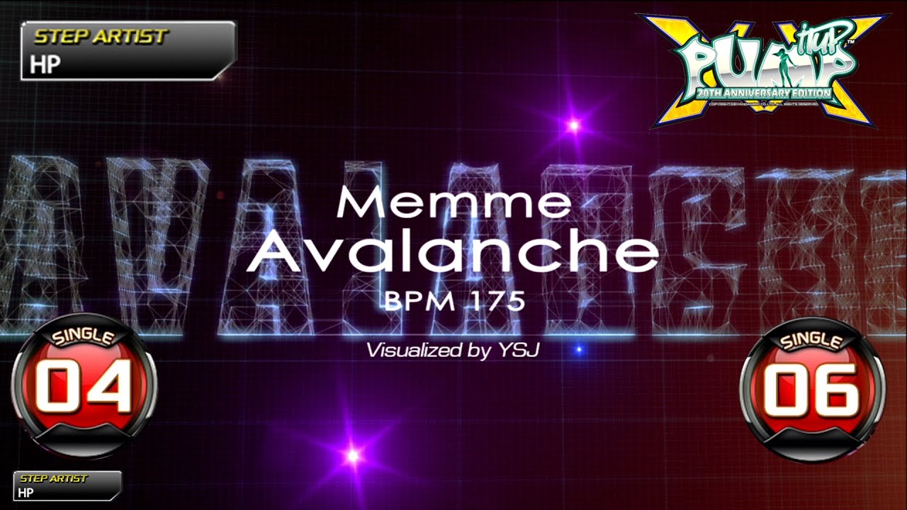 [PUMP IT UP XX] Avalanche S4 & S6