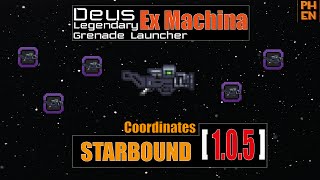 [starbound guide] Legendary Ex Machina coordinates 1.0