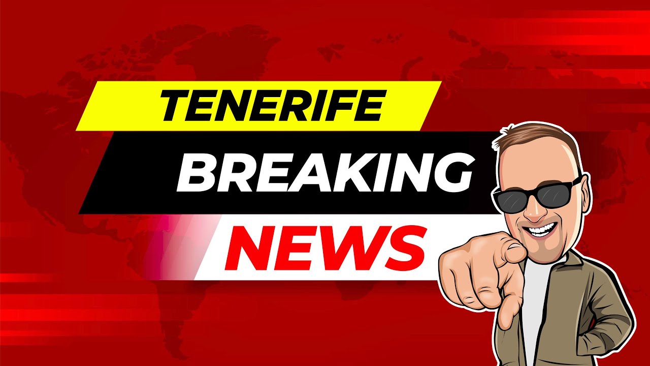 BREAKING NEWS…Tenerife & Canary Islands Off Quarantine List!