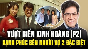 MC Nguyễn Ngọc Ngạn: Từ thuyền nhân tị nạn đến MC bậc nhất, hỏi cưới vợ 2 chỉ sau 1 ngày gặp mặt
