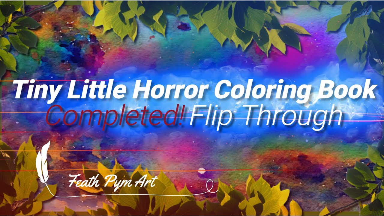 Flip Through of COMPLETED Coloring Book | #1book1month | Adult Coloring ...